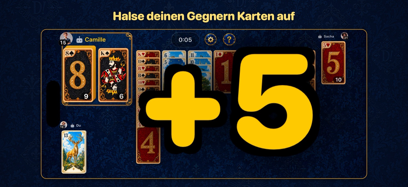Eine ganze Reihe landet auf der Ablage eines Gegners: +5